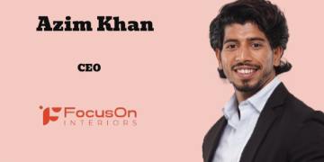 FocusOn Interiors names Azim Khan as CEO