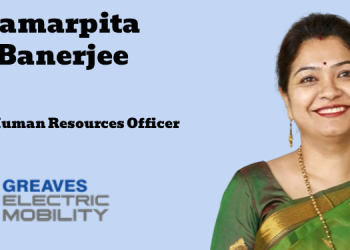 Greaves Electric Mobility names Samarpita Banerjee as Chief Human Resources Officer