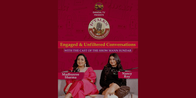 Enterr10 Network launches Dangal Podcast with “D’ Talks with Masala Chai” to deliver candid celebrity conversations