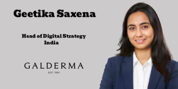 Galderma India names Geetika Saxena as Head of Digital Strategy