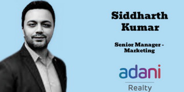 Adani Realty names Siddharth Kumar as Senior Manager – Marketing