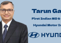 Tarun Garg Appointed MD & CEO of Hyundai Motor India, Becomes First Indian to Lead the Automaker