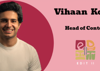 Edit II’s goal this year is to really ramp up its OTT and film business: Vihaan Kohli