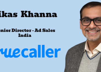 Truecaller India appoints Vikas Khanna as Senior Director – Ad Sales