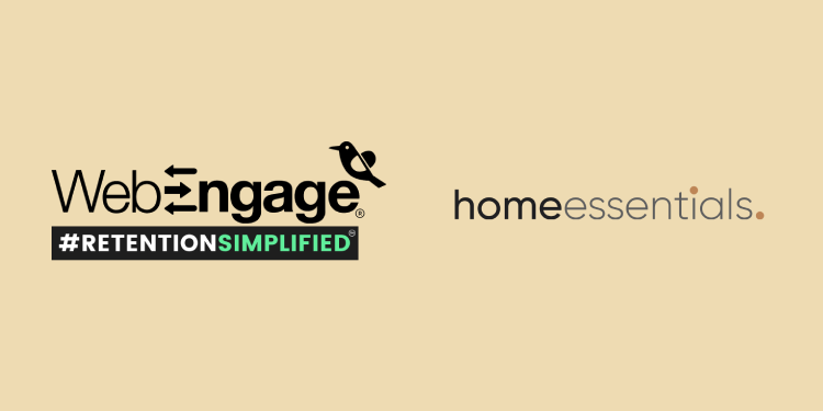 HomeEssentials partners with WebEngage to drive app-first omnichannel customer engagement
