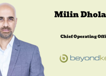Beyond Key appoints Milin Dholakia as Chief Operating Officer