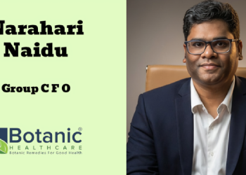 Botanic Healthcare names Narahari Naidu as Group Chief Financial Officer