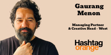 Hashtag Orange promotes Gaurang Menon to Managing Partner & Creative Head – West
