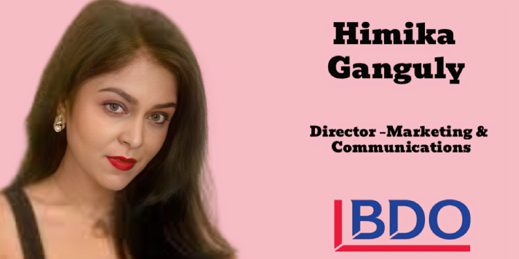 Himika Ganguly joins BDO India as Director – Marketing & Communications
