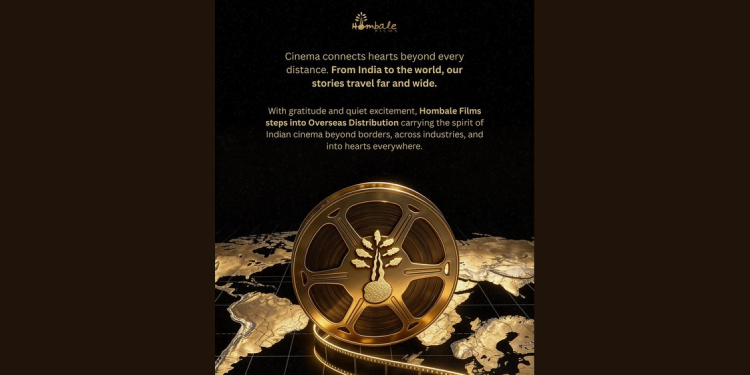 Hombale Films enters overseas distribution to take Indian cinema global