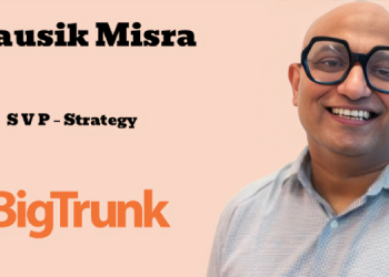 Kausik Misra joins BigTrunk Communications as Senior Vice President – Strategy
