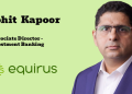 Equirus appoints Mohit Kapoor as Associate Director – Investment Banking