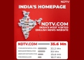 NDTV.com is India’s Most Visited English News Website in a High-Impact News Month