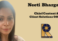 Ritz Media World appoints Neeti Bhargava as Chief Content and Client Solutions Officer