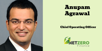 NetZero Finance appoints Anupam Agrawal as Chief Operating Officer