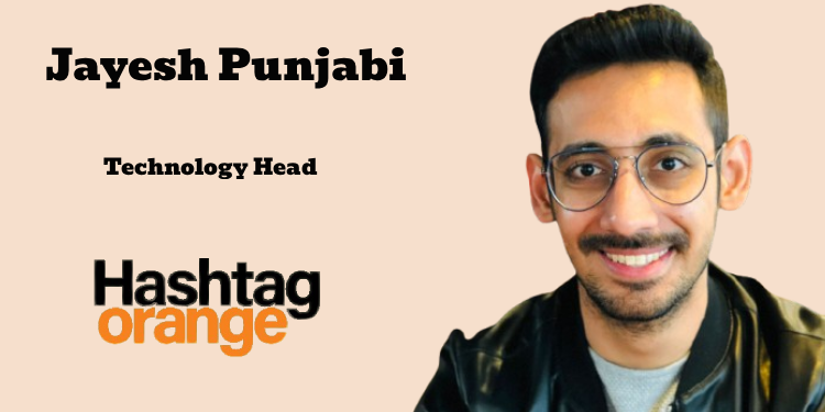 Hashtag Orange appoints Jayesh Punjabi as Technology Head
