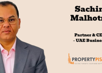 PropertyPistol names Sachin Malhotra as Partner & CEO – UAE Business