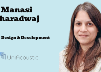 UniAcoustic appoints Manasi Bharadwaj as Head – Design and Development