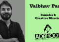 For 2026, ADbhoot is focussed on depth over scale and impact over volume: Vaibhav Pandit