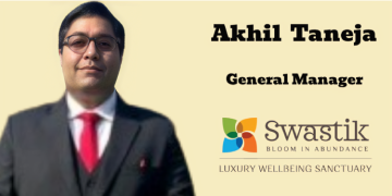 Swastik Wellbeing appoints Akhil Taneja as General Manager