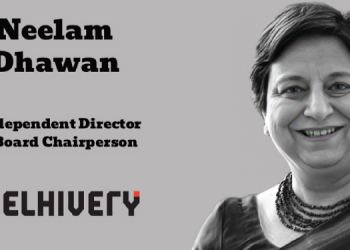 Delhivery appoints Neelam Dhawan as Independent Director and Board Chairperson