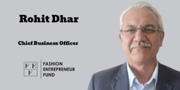 Fashion Entrepreneur Fund appoints Rohit Dhar as Chief Business Officer