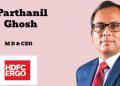 HDFC ERGO General Insurance names Parthanil Ghosh as Managing Director and CEO