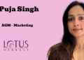 Lotus Herbals appoints Puja Singh as AGM – Marketing