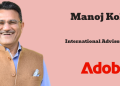Manoj Kohli joins Adobe International Advisory Board to support AI-led business transformation