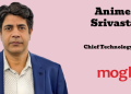 Moglix names Animesh Srivastava as CTO to Lead Technology and AI Strategy