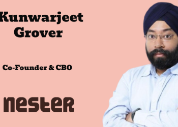 Nester appoints Kunwarjeet Grover as Co-Founder and CBO