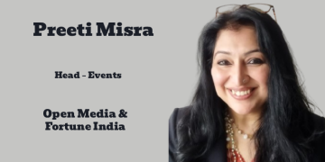 Open Media and Fortune India appoint Preeti Misra as Head – Events