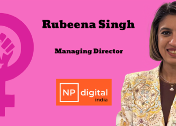 NP Digital India prioritises removing sructural barriers that slow women’s career progression: Rubeena Singh