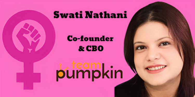 Women’s Day cannot be a one-day emotional spike in an otherwise inconsistent brand narrative: Swati Nathani, Team Pumpkin