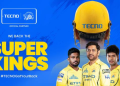 TECNO Mobile partners with Chennai Super Kings for IPL 2026, strengthens ‘Backbone of Bharat’ positioning