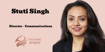 Trosmic Sports names Stuti Singh as Director – Communications