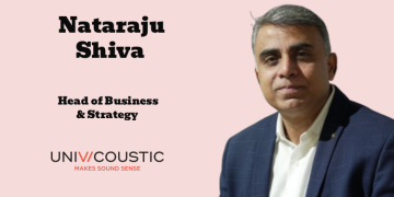UniVicoustic names Nataraju Shiva as Head of Business & Strategy