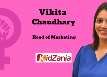 Women leaders often bring a strong focus on understanding both child developmental needs and parent perspectives: Vikita Chaudhary, KidZania India