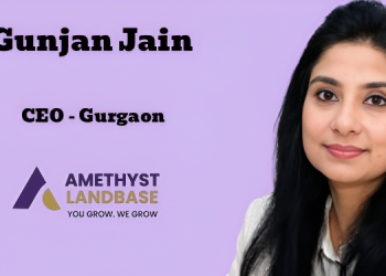 Amethyst Landbase names Gunjan Jain as CEO to drive advisory-led growth in Gurgaon realty