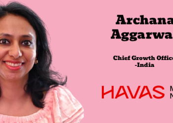 Havas Media Network India names Archana Aggarwal as Chief Growth Officer
