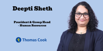 Deepti Sheth promoted to President & Group Head – Human Resources at Thomas Cook India Group