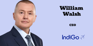 IndiGo Appoints William Walsh as CEO, Betting on Global Leadership for Next Growth Phase