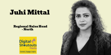 Juhi Mittal joins Digital ShoutOuts Media as Regional Sales Head – North