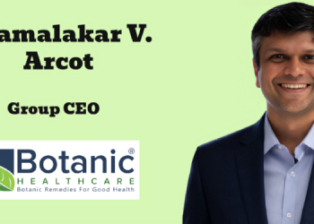 Botanic Healthcare appoints Kamalakar V. Arcot as Group CEO