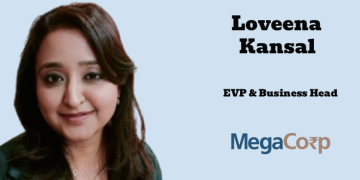 Loveena Kansal as EVP & Business Head at MegaCorp