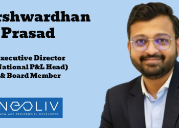 NeoLiv promotes Harshwardhan Prasad to Executive Director (National P&L Head), adds him to Board