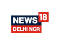 News18 Network to launch ‘News18 Delhi NCR’; hosts mega ‘Rising Delhi’ Conclave today