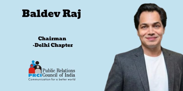 PRCI appoints Baldev Raj as Chairman of Delhi Chapter