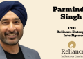 Parminder Singh joins Reliance Enterprise Intelligence as CEO