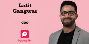 Pocket FM elevates Lalit Gangwar to COO